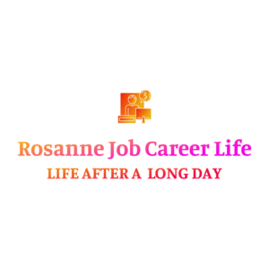 Rosanne Job Career Life